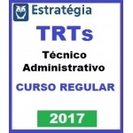 TRTs Técnico Administrativo Regular - Est. Videoaulas + PDF 2017 - Tribunal Regional do Trabalho